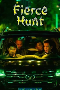 دانلود فیلم شکار بی‌رحمانه Fierce Hunt 2024