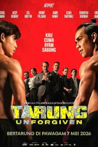 دانلود فیلم تارونگ: بخشش‌ ناپذیر Tarung: Unforgiven 2026