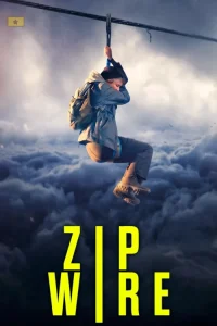 دانلود فیلم زیپ لاین Zip Wire 2026